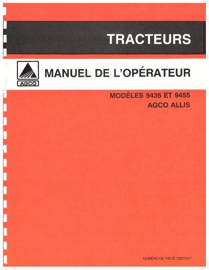AGCO 9435 9455 Tractor (1994-95) Operator Manual 72507477 French 1 AGCO 9435 9455 Tractor (1994-95) Operator Manual 72507477 French