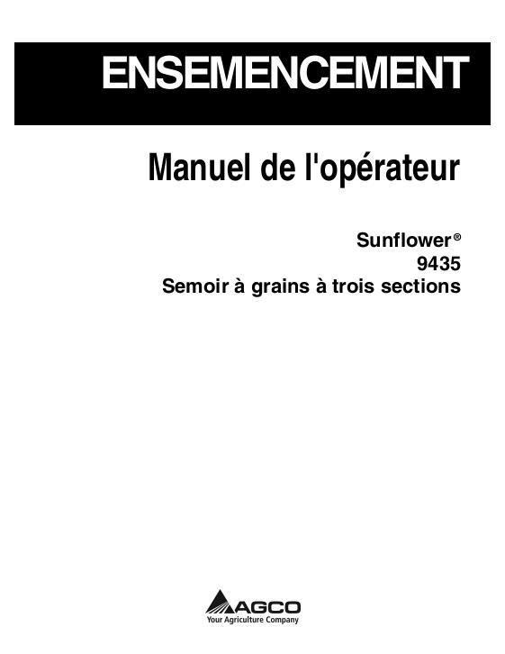 AGCO 9435 Grain Drill (3 section) Operator Manual 9971505SNE French 1 AGCO 9435 Grain Drill (3 section) Operator Manual 9971505SNE French