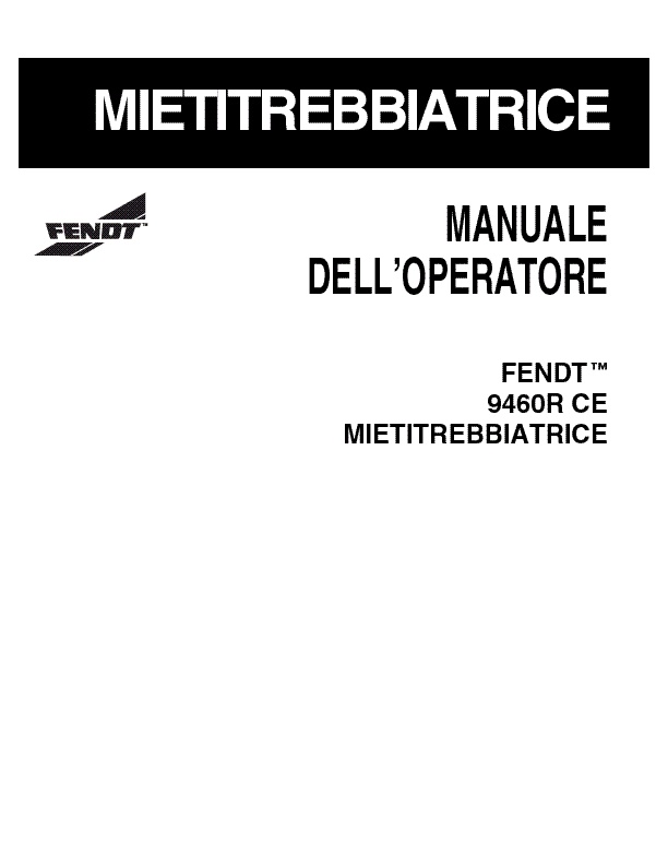 AGCO 9460R Combine (CE) Operator Manual 700732144B Italian 1 AGCO 9460R Combine (CE) Operator Manual 700732144B Italian
