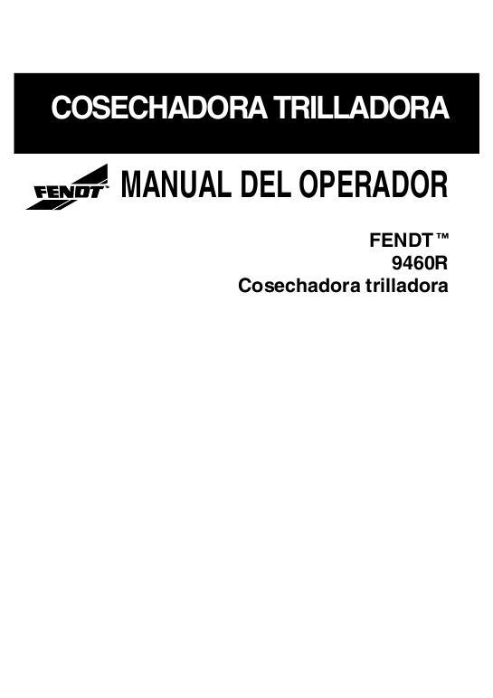 AGCO 9460R Combine Operator Manual 700733112B Spanish 1 AGCO 9460R Combine Operator Manual 700733112B Spanish
