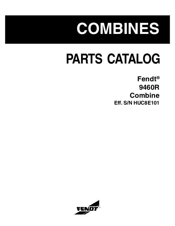 AGCO 9460R Combine (eff sn HUC8E101) Parts Book 79032837E English