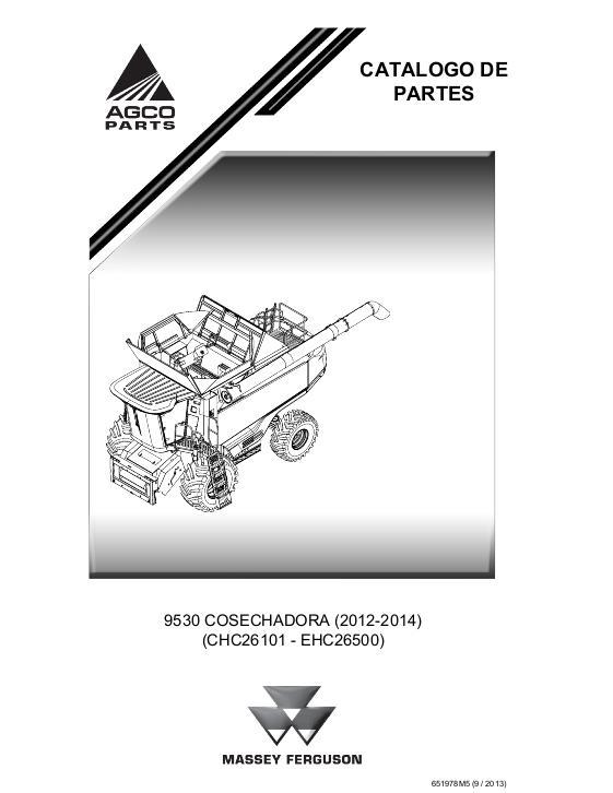 AGCO 9530 Combine (class 6, eff sn CHC26101-EHC26500, 2012-14, CE) Parts Book 651978M5 Spanish