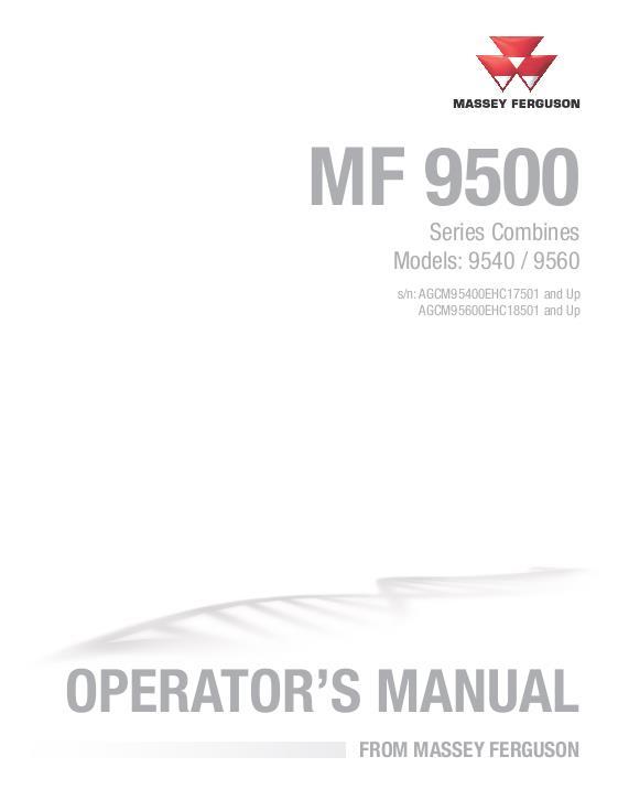 AGCO 9540 9560 Combine (tier 4 final, eff sn EHCxx501, 2014) Operator Manual 700744638B English 1 AGCO 9540 9560 Combine (tier 4 final, eff sn EHCxx501, 2014) Operator Manual 700744638B English