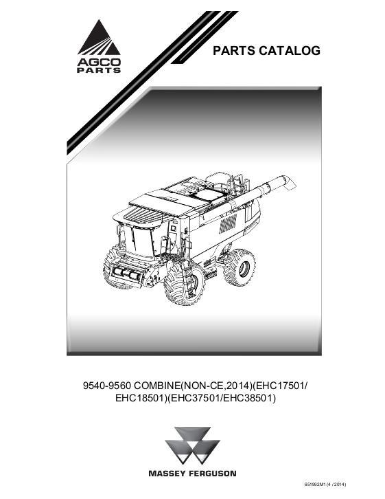 AGCO 9540 9560 Combine (tier 4 final, eff sn EHCxx501, 2014) Parts Book 651992M1 English