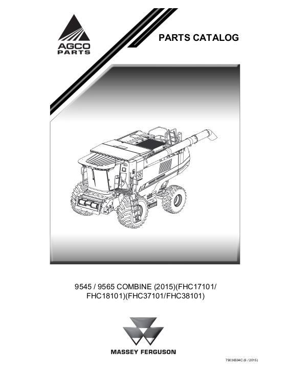 AGCO 9545 9565 Combine (eff FHCxx101, 2015) Parts Book 79036594C English