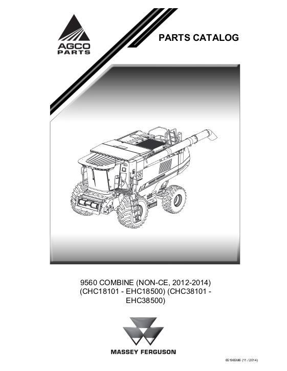 AGCO 9560 Combine (prior to tier 4f, CHCxx101-EHCxx500, 2012-2014) Parts Book 651965M6 English