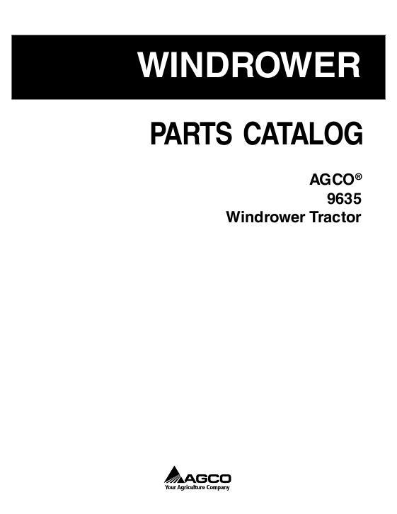 AGCO 9635 Windrower Tractor Parts Book 700734791B English