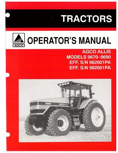 AGCO 9670 (eff sn 962001) 9690 (eff sn 982001) Tractor Operator Manual 72511977 English