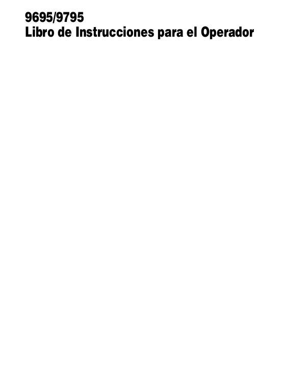 AGCO 9695 (eff sn HUC6101) 9795 (eff sn HUC7101) Combine (2009) Operator Manual 71425106B Spanish