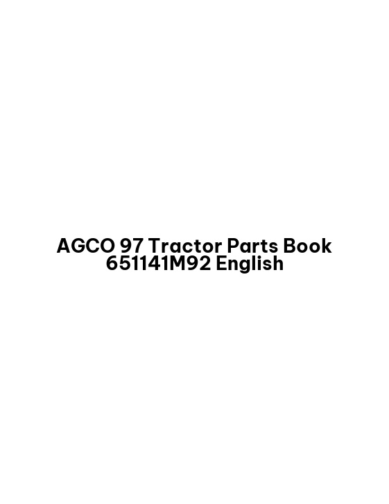 AGCO 97 Tractor Parts Book 651141M92 English