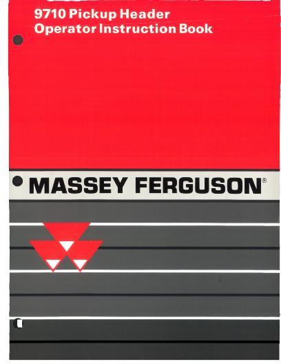 AGCO 9710 Pickup Header (prior sn W25101) Operator Manual 1449745M1 English 1 AGCO 9710 Pickup Header (prior sn W25101) Operator Manual 1449745M1 English