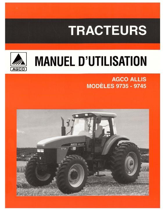 AGCO 9735 9745 Tractor Operator Manual 3378106M1 French 1 AGCO 9735 9745 Tractor Operator Manual 3378106M1 French