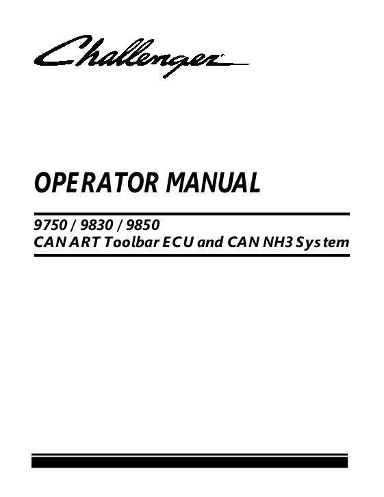 AGCO 9750 9830 9850 CAN ART Toolbar (ECU & CAN NH3 system) Operator Manual 9971346CHA English 1 AGCO 9750 9830 9850 CAN ART Toolbar (ECU & CAN NH3 system) Operator Manual 9971346CHA English