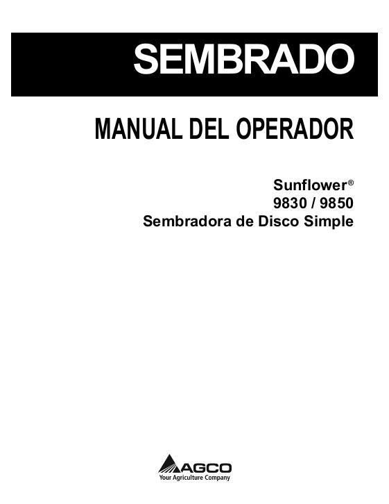 AGCO 9830 9850 Grain Drill (single disc) Operator Manual 9971259SNA Spanish 1 AGCO 9830 9850 Grain Drill (single disc) Operator Manual 9971259SNA Spanish