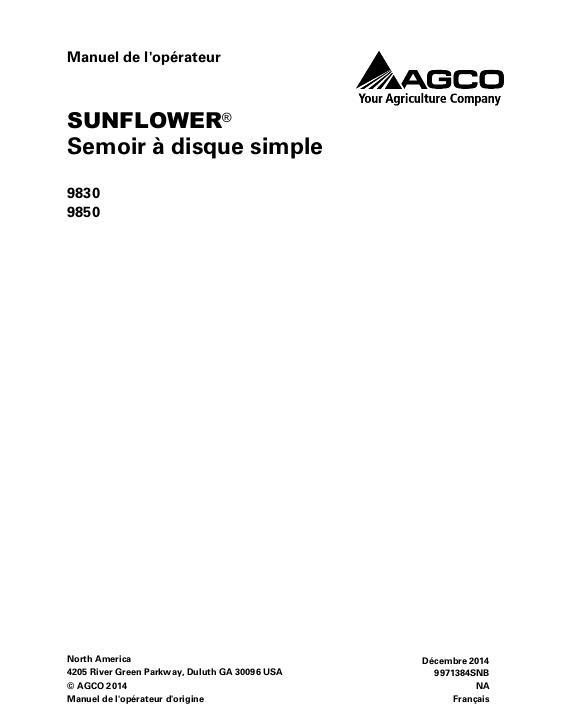 AGCO 9830 9850 Grain Drill (single disc) Operator Manual 9971384SNB French 1 AGCO 9830 9850 Grain Drill (single disc) Operator Manual 9971384SNB French