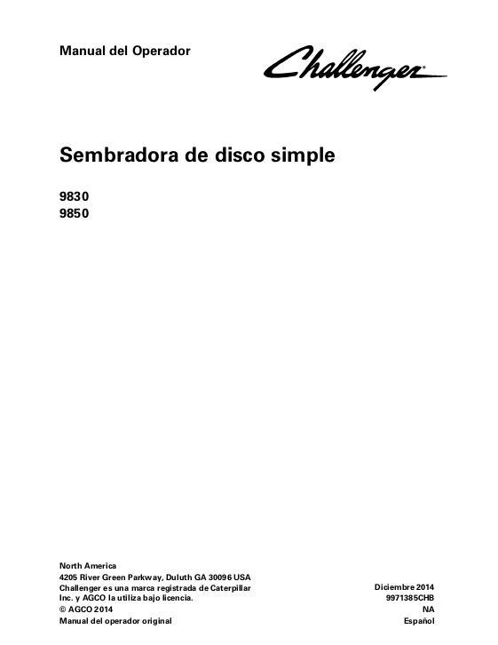 AGCO 9830 9850 Grain Drill (single disc) Operator Manual 9971385CHB Spanish 1 AGCO 9830 9850 Grain Drill (single disc) Operator Manual 9971385CHB Spanish