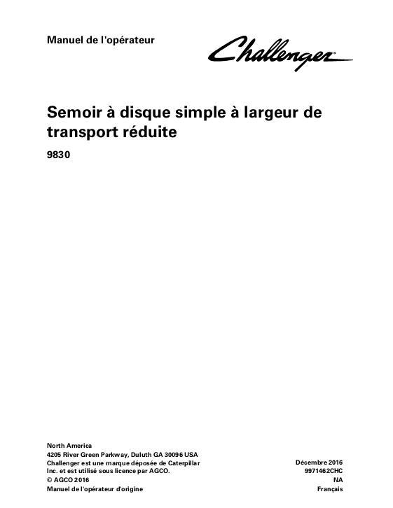 AGCO 9830 NT Grain Drill (narrow transport, single disc) Operator Manual 9971462CHC French 1 AGCO 9830 NT Grain Drill (narrow transport, single disc) Operator Manual 9971462CHC French
