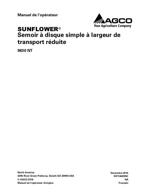AGCO 9830 NT Grain Drill (narrow transport, single disc) Operator Manual 9971462SNC French 1 AGCO 9830 NT Grain Drill (narrow transport, single disc) Operator Manual 9971462SNC French