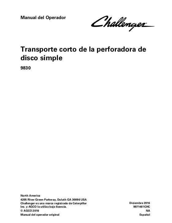 AGCO 9830 NT Grain Drill (narrow transport, single disc) Operator Manual 9971481CHC Spanish 1 AGCO 9830 NT Grain Drill (narrow transport, single disc) Operator Manual 9971481CHC Spanish
