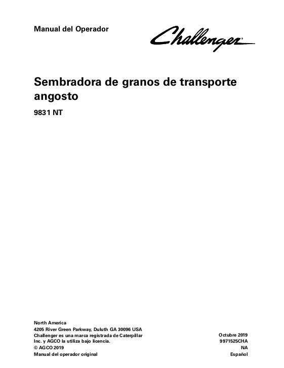 AGCO 9831 NT Grain Drill (narrow transport, single disc) Operator Manual 9971525CHA Spanish 1 AGCO 9831 NT Grain Drill (narrow transport, single disc) Operator Manual 9971525CHA Spanish