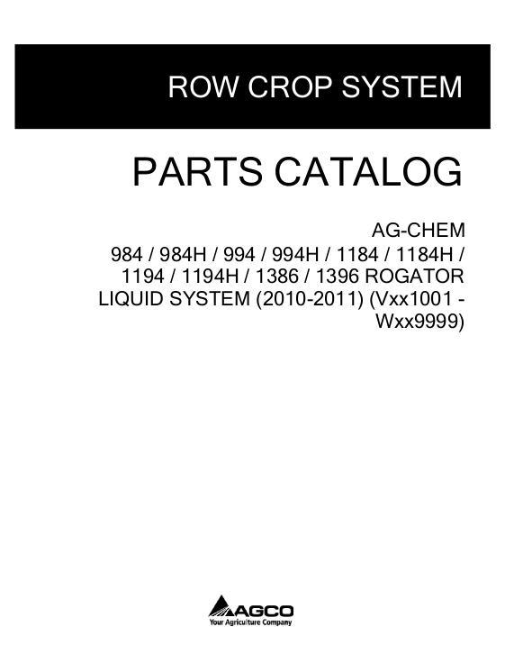 AGCO 984 994 1184 1194 1386 1396 RoGator (liquid system eff Vxxx1001) Parts Book 529399D1E English