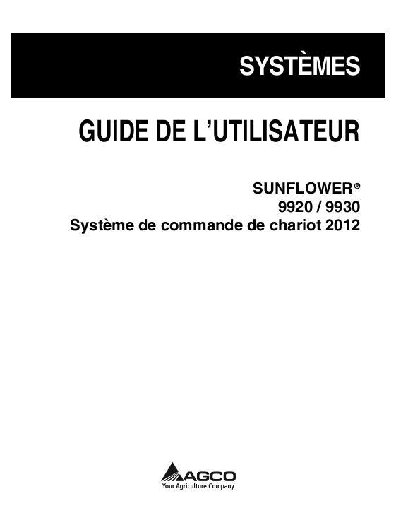 AGCO 9920 9930 Air Seed Cart (control system, eff 2012) Operator Manual 9971291SNA French 1 AGCO 9920 9930 Air Seed Cart (control system, eff 2012) Operator Manual 9971291SNA French