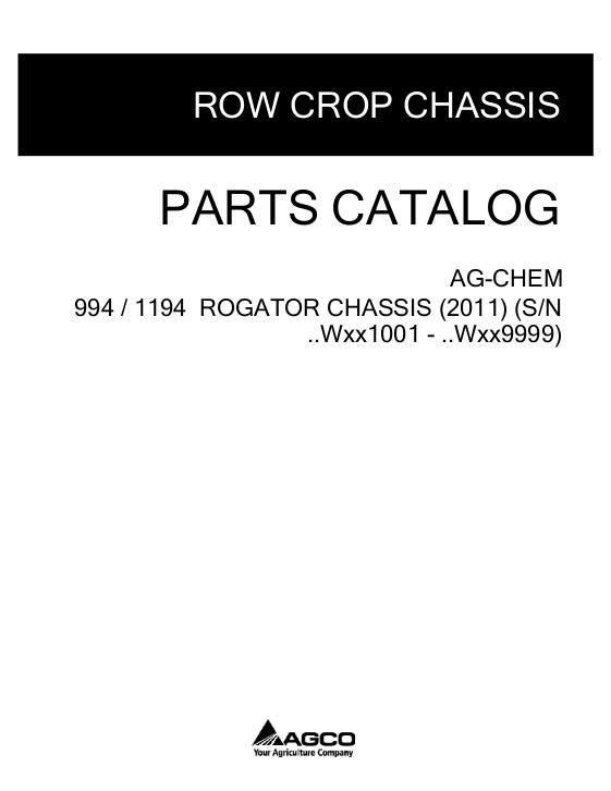 AGCO 994 1194 RoGator (chassis, eff sn Wxxx1001, 2011) Parts Book 542754D1D English
