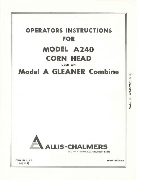 AGCO A240 Corn Head (eff A combine sn 7001) Operator Manual 70828179 English 1 AGCO A240 Corn Head (eff A combine sn 7001) Operator Manual 70828179 English
