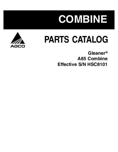AGCO A85 Combine (eff sn HSC8101, 2007) Parts Book 79024154C English
