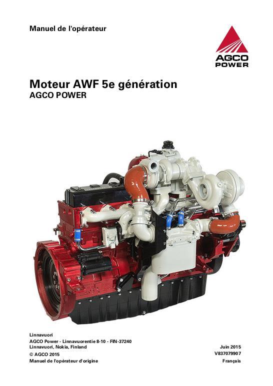 AGCO AGCO Power Sisu 5th Generation AWF Engine (use V837079907B) Operator Manual 700744704 French