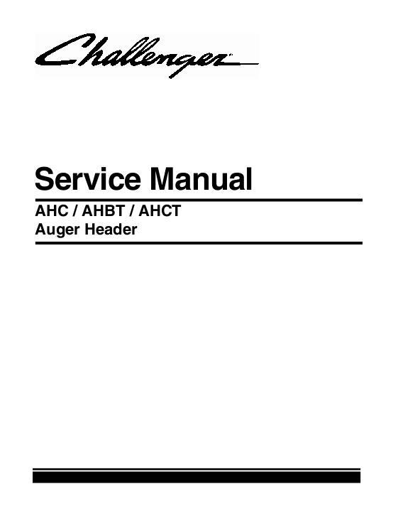 AGCO AHB AHBT AHC AHCT Auger Header Service Manual 79033180A English
