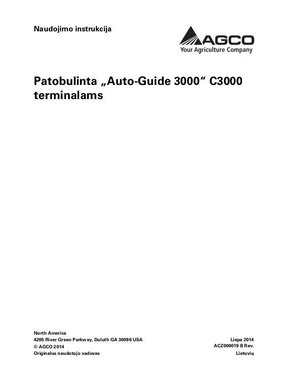 AGCO AUTO-GUIDE 3000 Advanced Operator Manual ACZ000019B Lithuanian 1 AGCO AUTO-GUIDE 3000 Advanced Operator Manual ACZ000019B Lithuanian