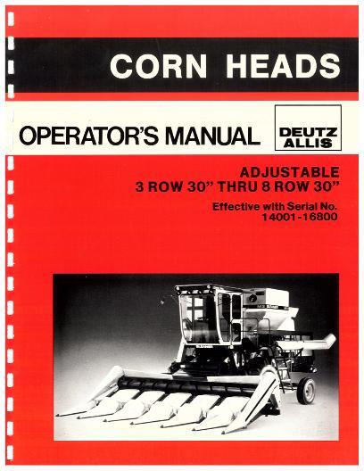 AGCO Adjustable Corn Head (2 row 38 thru 8 row 30, sn 14001-16800) Operator Manual 71349085 English 1 AGCO Adjustable Corn Head (2 row 38 thru 8 row 30, sn 14001-16800) Operator Manual 71349085 English