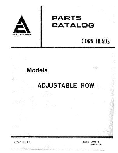 AGCO Adjustable Corn Head (2 row 38 thru 8 row 30, sn 5001-7000) Parts Book 79005222 English