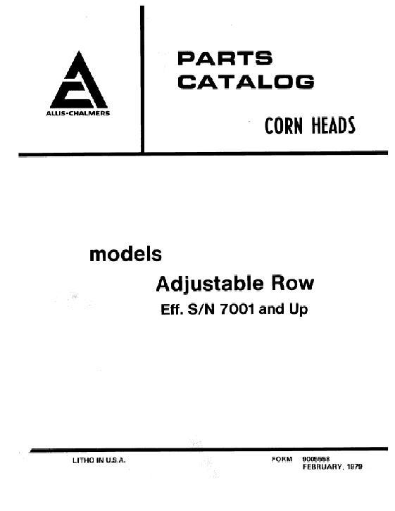 AGCO Adjustable Corn Head (2 row 38 thru 8 row 30, sn 7001-10000) Parts Book 79005558 English