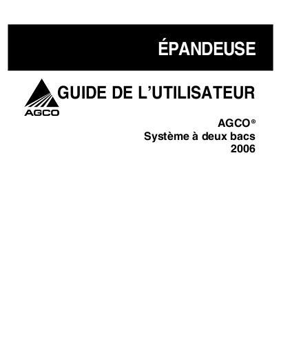 AGCO Air Spreader System 2006 Operator Manual AG330628 French 1 AGCO Air Spreader System 2006 Operator Manual AG330628 French
