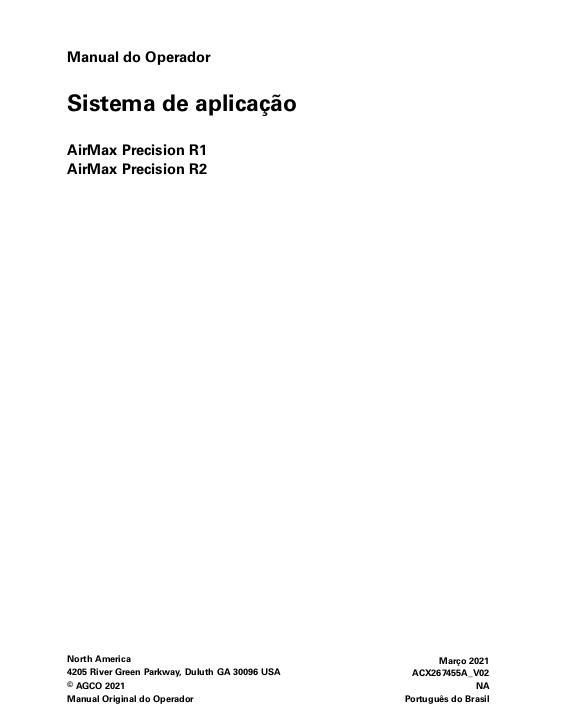 AGCO AirMax Precision R1 AirMax Precision R2 (system) Operator Manual ACX267455A Portuguese 1 AGCO AirMax Precision R1 AirMax Precision R2 (system) Operator Manual ACX267455A Portuguese