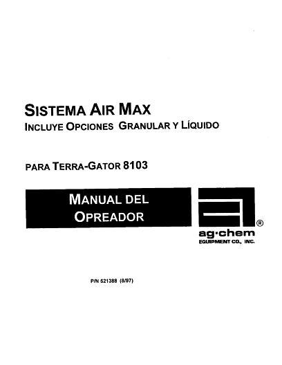 AGCO AirMax System for 8103 (1998) Operator Manual AG521388 Spanish 1 AGCO AirMax System for 8103 (1998) Operator Manual AG521388 Spanish