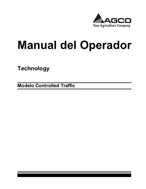 AGCO Auto-Guide 3000 (controlled traffic for C3000 terminal) Operator Manual ACZ0002020B Spanish 1 AGCO Auto-Guide 3000 (controlled traffic for C3000 terminal) Operator Manual ACZ0002020B Spanish