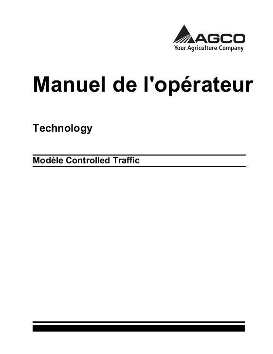 AGCO Auto-Guide 3000 (controlled traffic for C3000 terminal) Operator Manual ACZ0002040B French 1 AGCO Auto-Guide 3000 (controlled traffic for C3000 terminal) Operator Manual ACZ0002040B French