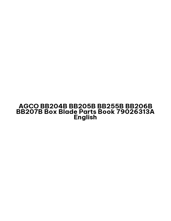 AGCO BB204B BB205B BB255B BB206B BB207B Box Blade Parts Book 79026313A English