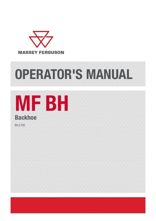 AGCO BH2720 Backhoe Operator Manual ACX2985020 English 1 AGCO BH2720 Backhoe Operator Manual ACX2985020 English