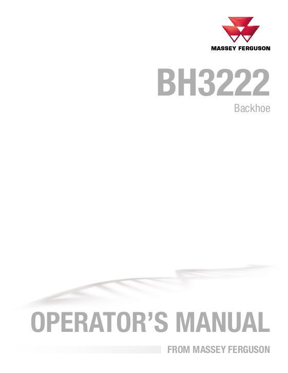 AGCO BH3222 Backhoe Operator Manual 79037385B English 1 AGCO BH3222 Backhoe Operator Manual 79037385B English