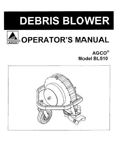 AGCO BL510 Debris Blower Operator Manual 4263289M1 English 1 AGCO BL510 Debris Blower Operator Manual 4263289M1 English