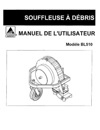 AGCO BL510 Debris Blower Operator Manual 4263291M1 French