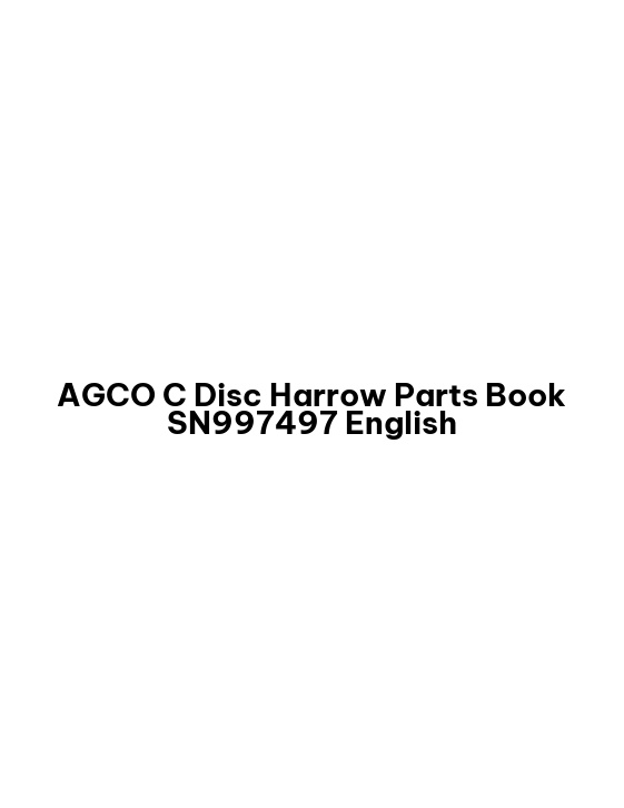 AGCO C Disc Harrow Parts Book SN997497 English