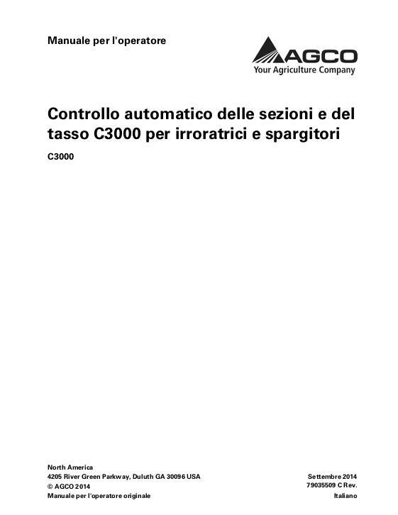 AGCO C3000 Monitor (rate and auto section control, sprayer, spreader) Operator Manual 79035509C Italian 1 AGCO C3000 Monitor (rate and auto section control, sprayer, spreader) Operator Manual 79035509C Italian