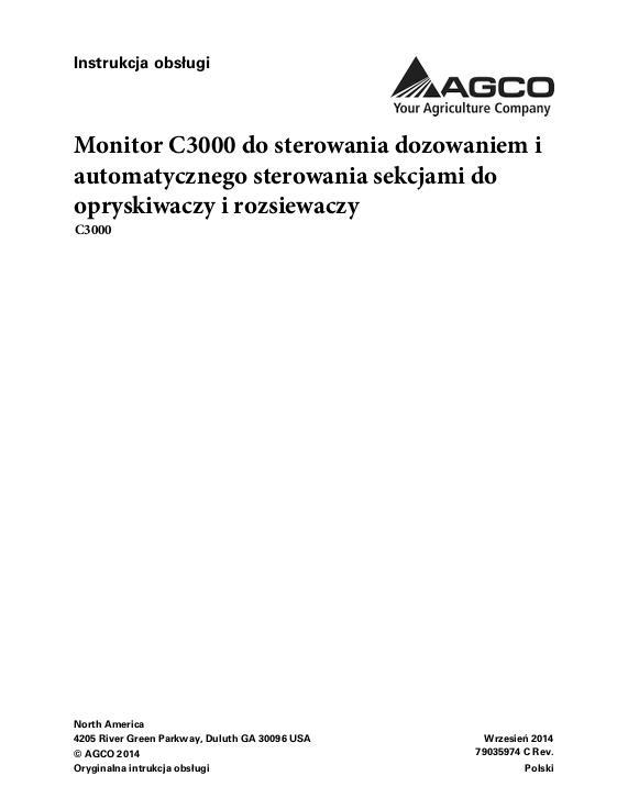AGCO C3000 Monitor (rate and auto section control, sprayer, spreader) Operator Manual 79035974C Polish 1 AGCO C3000 Monitor (rate and auto section control, sprayer, spreader) Operator Manual 79035974C Polish