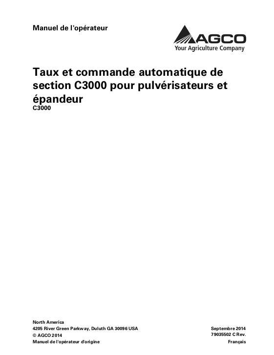 AGCO C3000 Rate and Auto Section Control for Sprayers and Spreaders Operator Manual 79035502C French 1 AGCO C3000 Rate and Auto Section Control for Sprayers and Spreaders Operator Manual 79035502C French