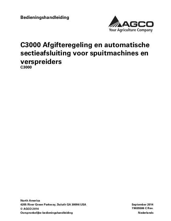 AGCO C3000 Rate and Auto Section Control for Sprayers and Spreaders Operator Manual 79035506C Dutch
